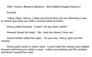 Chuck's Mystery Western: Who murdered Douglas Heimer